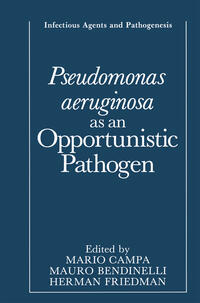 Pseudomonas aeruginosa as an Opportunistic Pathogen