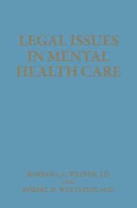 Legal Issues in Mental Health Care