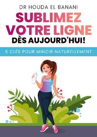 Sublimez votre ligne dès aujourd'hui