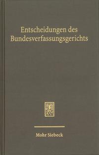 Entscheidungen des Bundesverfassungsgerichts (BVerfGE)