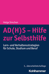 AD(H)S - Hilfe zur Selbsthilfe