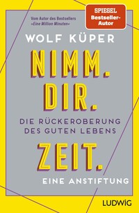 Nimm. Dir. Zeit.