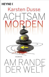 Achtsam morden am Rande der Welt (3)