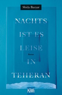 Nachts ist es leise in Teheran