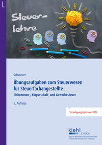 Übungsaufgaben zum Steuerwesen für Steuerfachangestellte