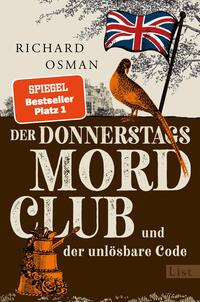 Der Donnerstagsmordclub und der unlösbare Code (Die Mordclub-Serie 5)