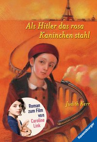 Rosa Kaninchen-Trilogie, Band 1 - Als Hitler das rosa Kaninchen stahl