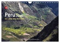 Peru 2026 Im Land des Kondors (Wandkalender 2026 DIN A4 quer), CALVENDO Monatskalender