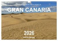 Die Canarischen Inseln - Gran Canaria (Wandkalender 2026 DIN A3 quer), CALVENDO Monatskalender