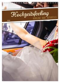 Hochzeitsfeeling (Wandkalender 2026 DIN A3 hoch), CALVENDO Monatskalender