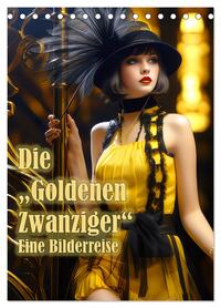 Die Goldenen Zwanziger - Eine Bilderreise (Tischkalender 2026 DIN A5 hoch), CALVENDO Monatskalender
