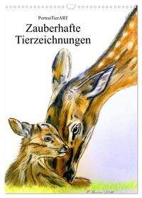 PortraiTierART Zauberhafte Tierzeichnungen (Wandkalender 2026 DIN A3 hoch), CALVENDO Monatskalender