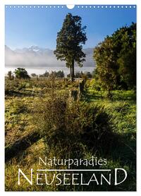Naturparadies Neuseeland (Wandkalender 2026 DIN A3 hoch), CALVENDO Monatskalender