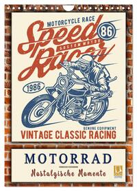 Motorrad - nostalgische Momente (Wandkalender 2026 DIN A4 hoch), CALVENDO Monatskalender