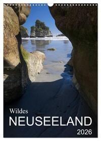 Wildes Neuseeland (Wandkalender 2026 DIN A3 hoch), CALVENDO Monatskalender