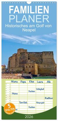Familienplaner 2026 - Historisches am Golf von Neapel mit 5 Spalten (Wandkalender, 21 x 45 cm) CALVENDO