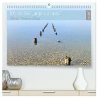 Was uns trägt, wenn alles wankt. Über das Wachsen an Krisen (hochwertiger Premium Wandkalender 2026 DIN A2 quer), Kunstdruck in Hochglanz