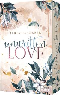 Unwritten Love (Unwritten, Bd. 1)