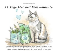 24 Tage Mut und Miezmomente