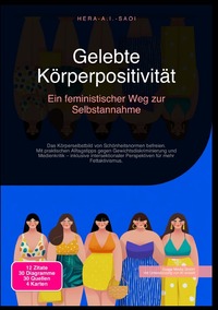 Gelebte Körperpositivität: Ein feministischer Weg zur Selbstannahme