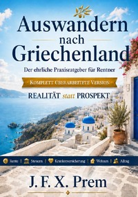 Auswanderer / Auswandern nach Griechenland