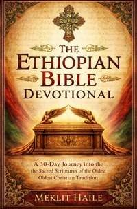 The Ethiopian Bible Devotional