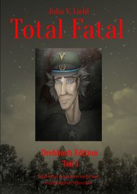 Total Fatal Drehbuch Edition / Total Fatal Drehbuch Edition Teil 1