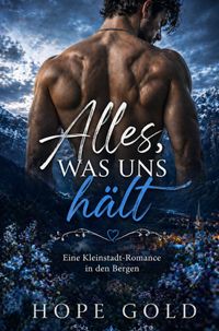 Alles, was uns hält