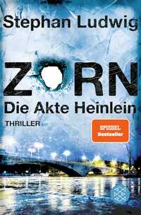 Zorn – Die Akte Heinlein