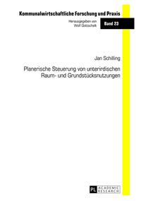 Planerische Steuerung von unterirdischen Raum- und Grundstücksnutzungen