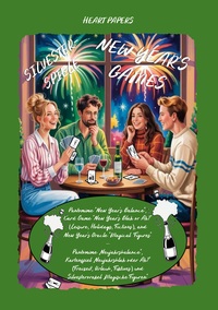 New Year's Games (Pantomime New Year's Balance; Card Game New Year's Blah or Ah? Leisure, Holidays, Fictions; New Year's Oracle Magical Figures) - Silvesterspiele (Pantomime Neujahrsbalance; Kartenspiel Neujahrsblah oder Ah? Freizeit, Urlaub, Fiktives; Silvesterorakel Magische Figuren)