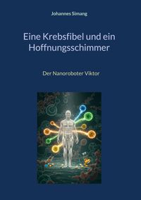Eine Krebsfibel und ein Hoffnungsschimmer