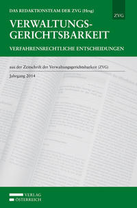 Verwaltungsgerichtsbarkeit - Verfahrensrechtliche Entscheidungen