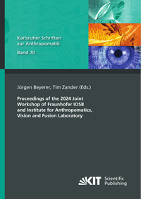 Proceedings of the 2024 Joint Workshop of Fraunhofer IOSB and Institute for Anthropomatics, Vision and Fusion Laboratory