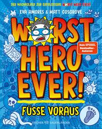 Worst Hero Ever 1 - Füße voraus