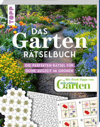 Das Garten-Rätselbuch – Mit Profi-Tipps von 