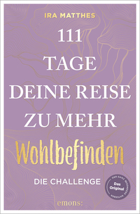 111 Tage – deine Reise zu mehr Wohlbefinden