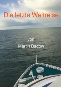 Die letzte Weltreise
