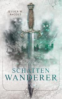 Erlösung der Schattenwanderer