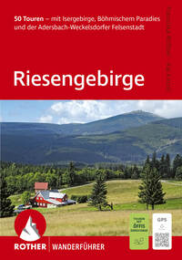 ROTHER Wanderführer Riesengebirge. 50 Touren
