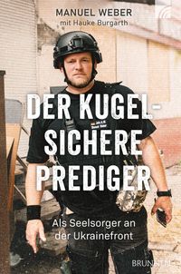 Der kugelsichere Prediger