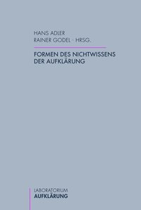 Formen des Nichtwissens der Aufklärung