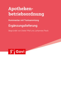 Apothekenbetriebsordnung 17. Ergänzungslieferung 2023
