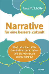 Narrative für eine bessere Zukunft