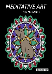 Meditative Art / Tier Mandalas