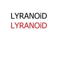 LYRANOID (Scriptment & Screenplay)
