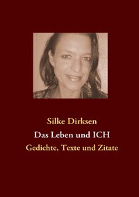 Das Leben und ICH
