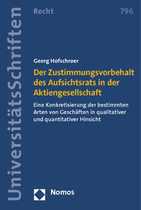 Der Zustimmungsvorbehalt des Aufsichtsrats in der Aktiengesellschaft