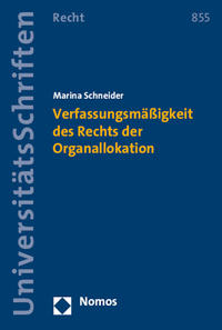 Verfassungsmäßigkeit des Rechts der Organallokation