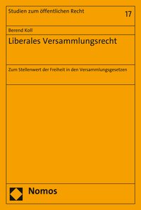 Liberales Versammlungsrecht
